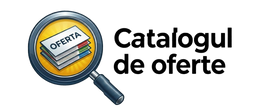 Catalogul de Oferte